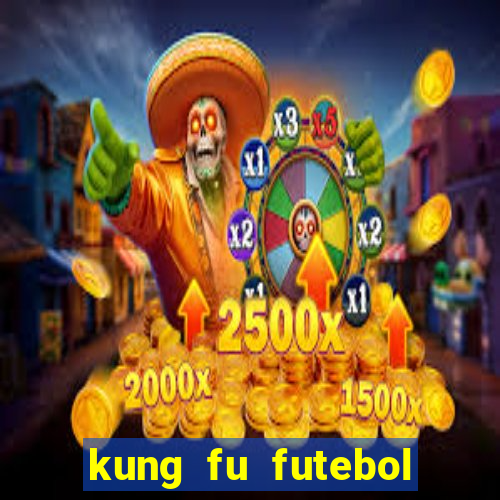 kung fu futebol clube dublado torrent